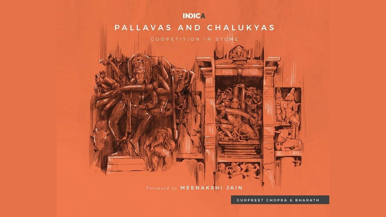 Pallavas and Chalukyas; Coopetition in Stone by Gurupreet Chopra & Bharat