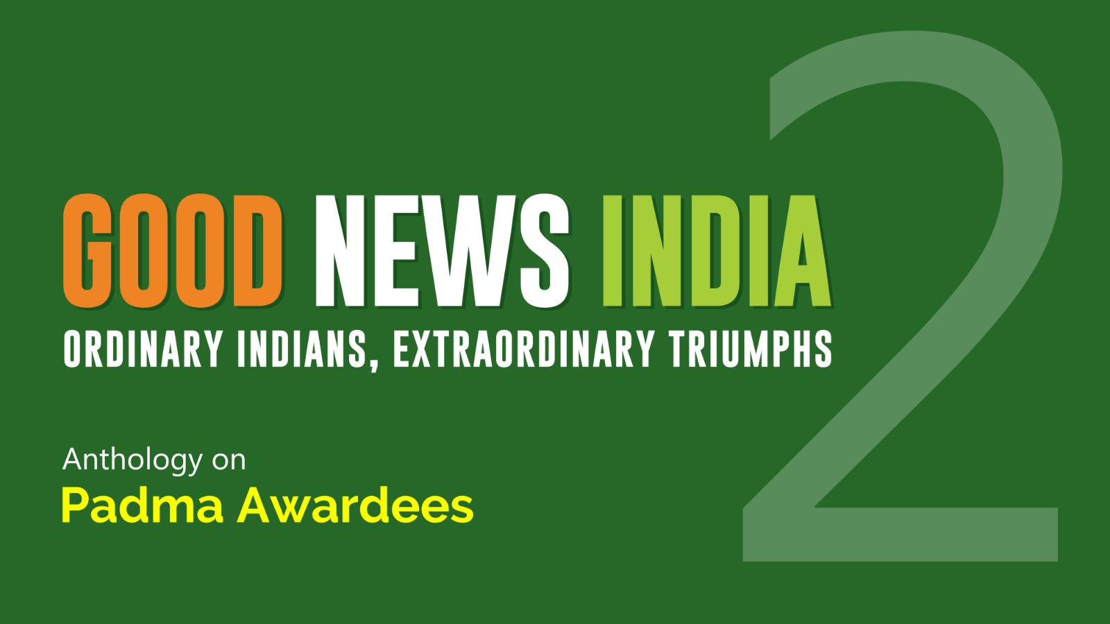 Inviting Writers for an Anthology of Padma Awardees